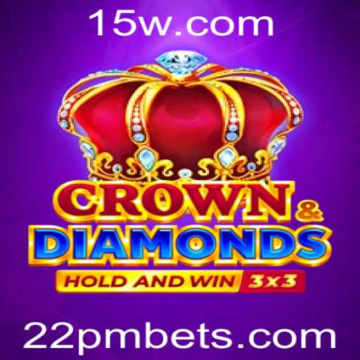 Descubra o Fascinante Mundo de Crowndiamonds: O Jogo Que Está Conquistando Todos às 22pm